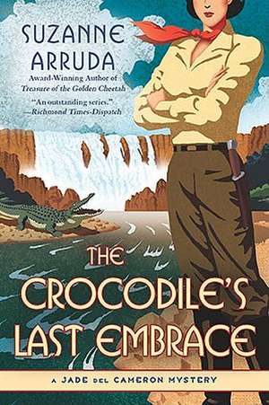 The Crocodile's Last Embrace de Suzanne Arruda