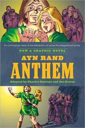 Ayn Rand's Anthem: The Graphic Novel de Ayn Rand