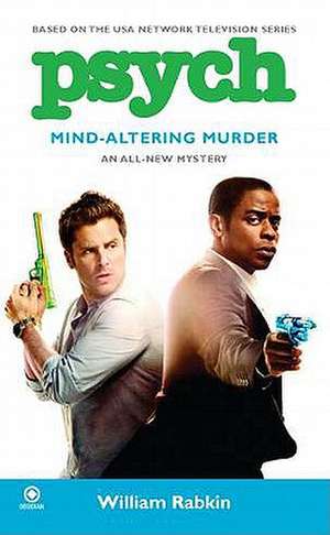 Psych: Mind-altering Murder de William Rabkin