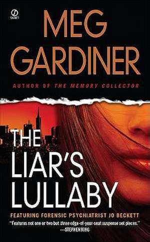 The Liar's Lullaby de Meg Gardiner