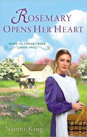 Rosemary Opens Her Heart de Naomi King