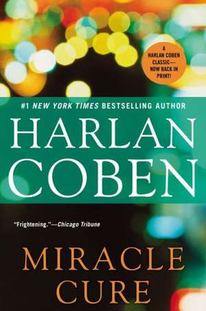 Miracle Cure de Harlan Coben