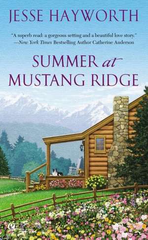 Summer at Mustang Ridge de Jesse Hayworth