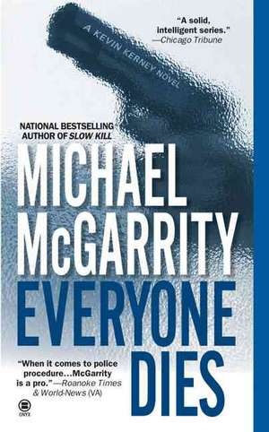 Everyone Dies de Michael Mcgarrity