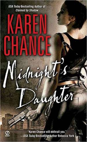 Midnight's Daughter de Karen Chance