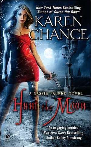 Hunt the Moon de Karen Chance