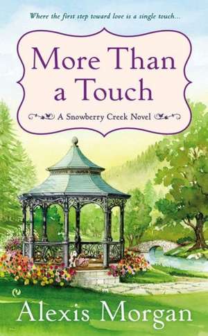 More Than a Touch de Alexis Morgan