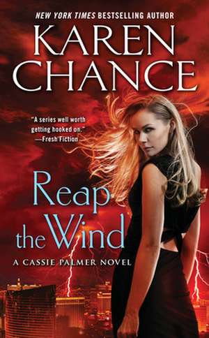 Reap the Wind de Karen Chance