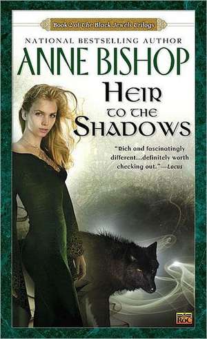 Heir to the Shadows de Anne Bishop