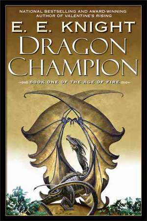 Dragon Champion de E. E. Knight