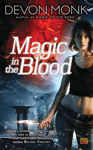 Magic In The Blood de Devon Monk