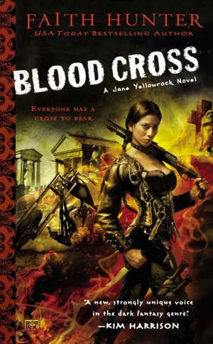 Blood Cross de Faith Hunter