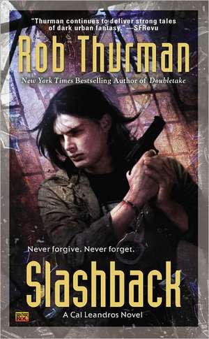 Slashback de Rob Thurman