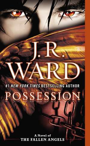 Possession de J. R. Ward