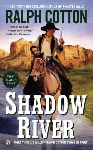 Cotton, R: Shadow River