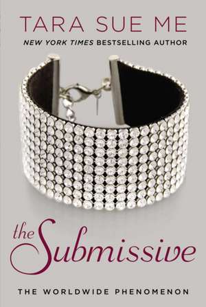 The Submissive de Tara Sue Me