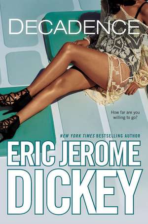 Decadence de Eric Jerome Dickey