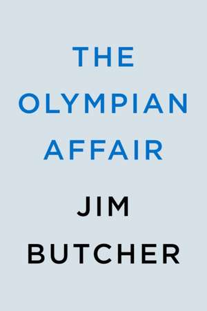 The Olympian Affair de Jim Butcher