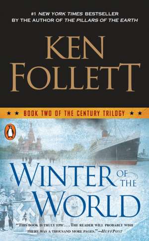 Winter of the World de Ken Follett