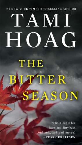 The Bitter Season de Tami Hoag