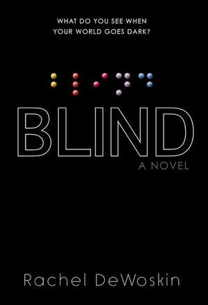 Blind de Rachel DeWoskin