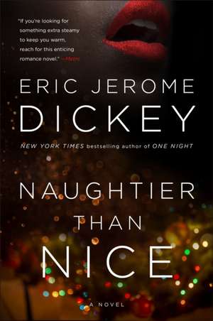 Naughtier Than Nice de Eric Jerome Dickey