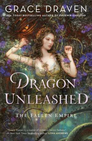 Dragon Unleashed de Grace Draven