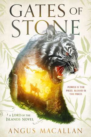 Gates of Stone: A Lord of the Islands Novel #1 de Angus Macallan