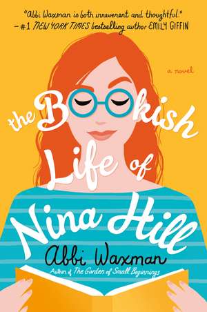 The Bookish Life of Nina Hill de Abbi Waxman