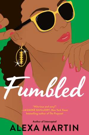 Fumbled: The Playbook #2 de Alex Martin