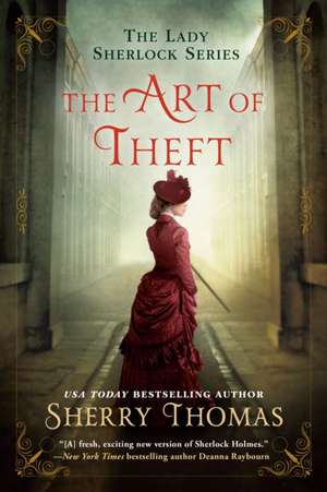 The Art of Theft de Sherry Thomas