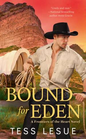 Bound for Eden de Lesue, Tess