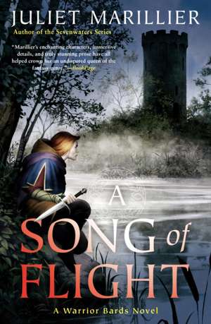 A Song of Flight de Juliet Marillier