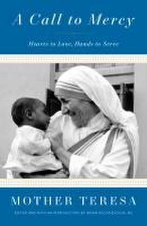 A Call to Mercy de Mother Teresa