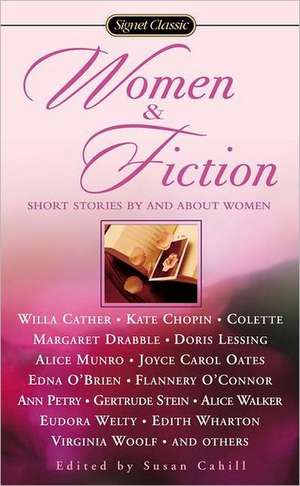 Women and Fiction: Stories by and about Women de various