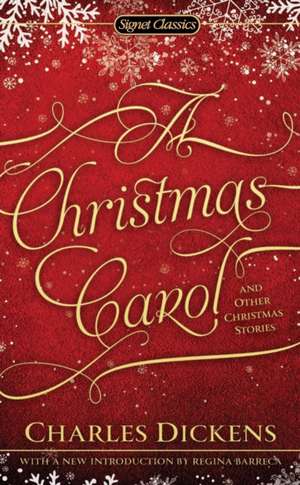 A Christmas Carol and Other Christmas Stories de Charles Dickens