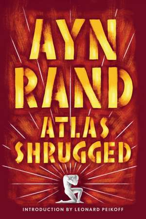 Atlas Shrugged de Ayn Rand