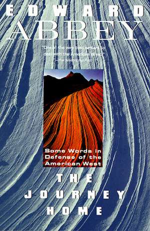 The Journey Home de Edward Abbey