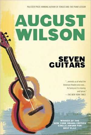 Seven Guitars de August Wilson