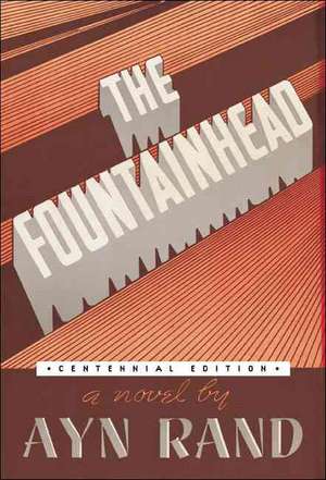 The Fountainhead de Ayn Rand