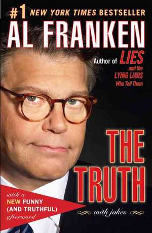 The Truth (with Jokes) de Al Franken