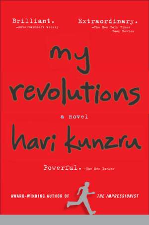 My Revolutions de Hari Kunzru