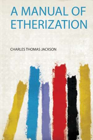 A Manual of Etherization