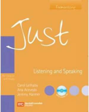 Just Listening and Speaking Elementary de Ana Acevedo