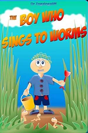 The Boy Who Sings to Worms de Mark Jones