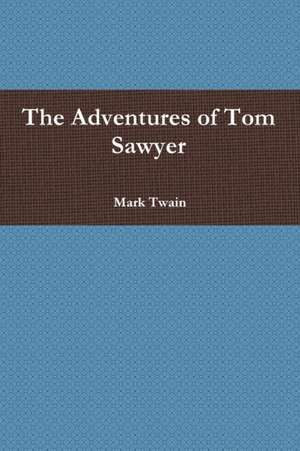 The Adventures of Tom Sawyer de Mark Twain