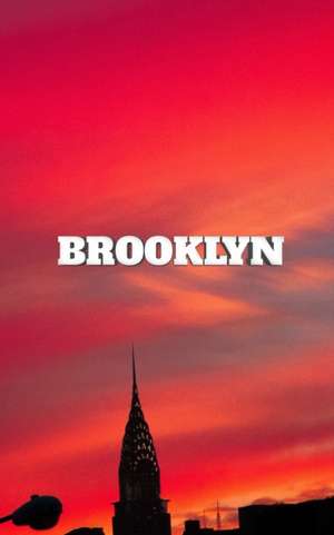 Brooklyn NYC Creative Journal de Michael Huhn