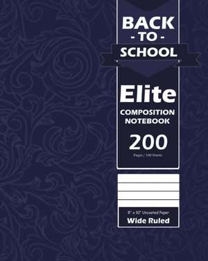 Back To School Elite Notebook, Wide Ruled Lined 8 x 10 Inch, Grade School, Students, Large 100 Sheet Notebook Navy Blue de Design