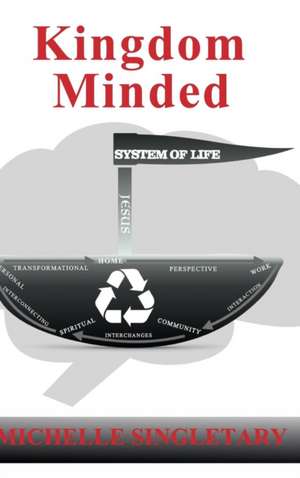Kingdom Minded de Michelle Singletary